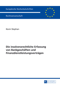 Die insolvenzrechtliche Erfassung von Bankgeschäften und Finanzdienstleistungsverträgen