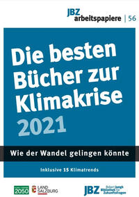 Die besten Bücher zur Klimakrise 2021