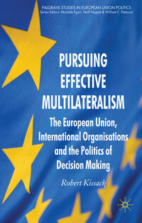 Pursuing Effective Multilateralism