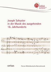 Joseph Schuster in der Musik des ausgehenden 18. Jahrhunderts