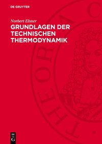 Grundlagen der Technischen Thermodynamik