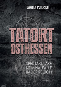 Tatort Osthessen