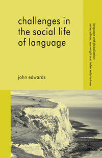 Challenges in the Social Life of Language