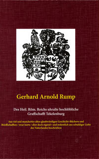 Des Heiligen Römischen Reichs uhralte hochlöbliche Graffschaft Tekelenburg im Jahr 1672