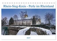 Rhein-Sieg-Kreis - Perle im Rheinland (Tischkalender 2025 DIN A5 quer), CALVENDO Monatskalender