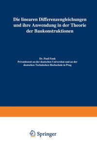 Die linearen Differenzengleichungen und ihre Anwendung in der Theorie der Baukonstruktionen