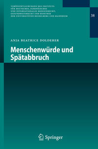 Menschenwürde und Spätabbruch