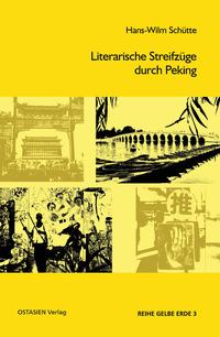 Literarische Streifzüge durch Peking