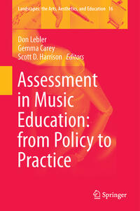 Assessment in Music Education: from Policy to Practice