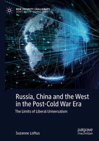 Russia, China and the West in the Post-Cold War Era