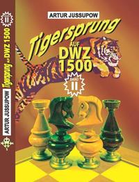 Tigersprung auf DWZ 1500