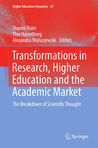 Transformations in Research, Higher Education and the Academic Market