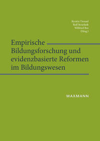 Empirische Bildungsforschung und evidenzbasierte Reformen im Bildungswesen