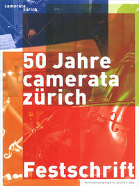 50 Jahre Camerata Zürich - Festschrift