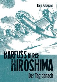 Barfuß durch Hiroshima 2