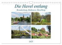 Die Havel entlang - Brandenburg, Rathenow, Havelberg (Wandkalender 2025 DIN A4 quer), CALVENDO Monatskalender