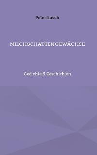 Milchschattengewächse