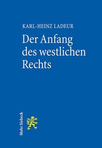 Der Anfang des westlichen Rechts