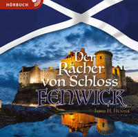 Der Rächer von Schloss Fenwick (Hörbuch [MP3])