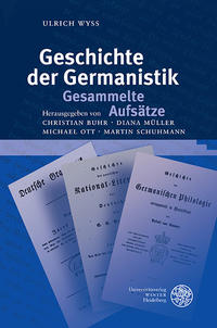 Geschichte der Germanistik. Gesammelte Aufsätze