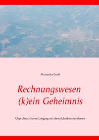 Rechnungswesen (k)ein Geheimnis