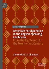 American Foreign Policy in the English-speaking Caribbean