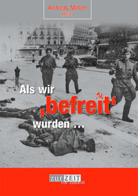 Als wir "befreit" wurden