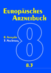 Europäisches Arzneibuch 8. Ausgabe, 3. Nachtrag