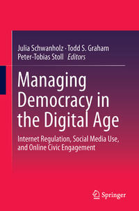 Managing Democracy in the Digital Age