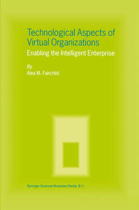 Technological Aspects of Virtual Organizations