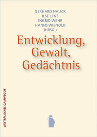 Entwicklung, Gewalt, Gedächtnis