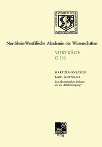 Zur ökumenischen Debatte um die „Rechtfertigung“