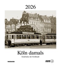 Köln damals 2026