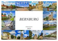 Bernburg Impressionen (Tischkalender 2025 DIN A5 quer), CALVENDO Monatskalender