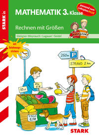 STARK Rechnen mit Größen 3. Klasse - Training Grundschule - Grundwissen, Aufgaben und Lösungen