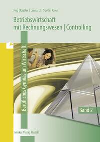 Betriebswirtschaft mit Rechnungswesen | Controlling