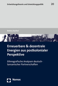 Erneuerbare und dezentrale Energien aus postkolonialer Perspektive