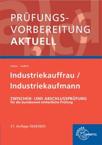 Prüfungsvorbereitung aktuell - Industriekauffrau/-mann