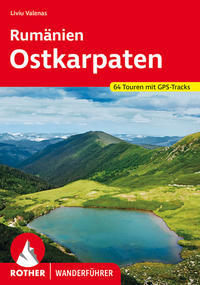 Rumänien – Ostkarpaten