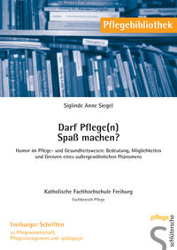 Darf Pflege(n) Spass machen?