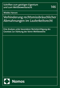 Verhinderung rechtsmissbräuchlicher Abmahnungen im Lauterkeitsrecht