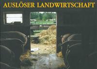 Auslöser Landwirtschaft