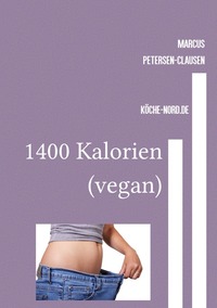 1400 Kalorien (vegan)