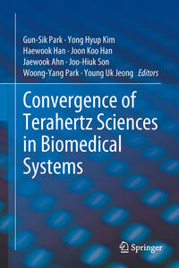 Convergence of Terahertz Sciences in Biomedical Systems