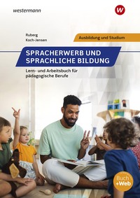 Spracherwerb und sprachliche Bildung