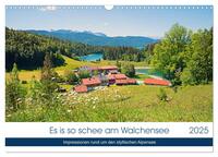 Es is so schee am Walchensee 2025 (Wandkalender 2025 DIN A3 quer), CALVENDO Monatskalender