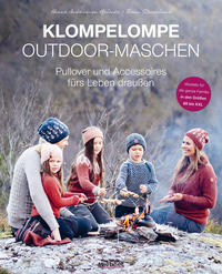 Klompelompe Outdoor-Maschen. Pullover und Accessoires fürs Leben draußen