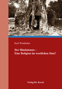 Der Hinduismus – Eine Religion im westlichen Sinn?