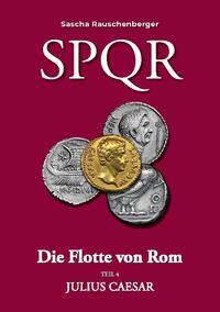 SPQR - Die Flotte von Rom