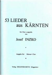 53 Lieder aus Kärnten für Chor a cappella